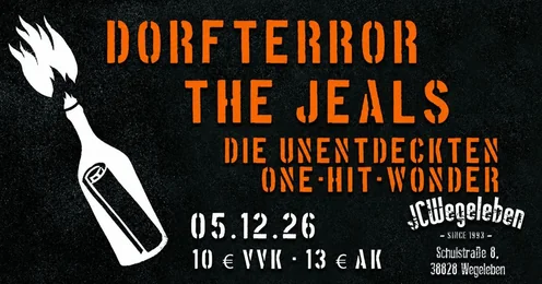 Dorfterror, The Jeals, Die unentdeckten One-Hit-Wonder