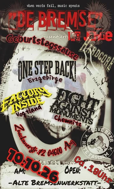 ONE STEP BACK x FACTORY INSIDE x FIGHT AGAINST MONUMENTS - De Bremse '26