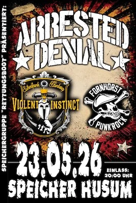 Speichergruppe Rettungsboot: Arrested Denial, Fornhorst und Violent Instinct